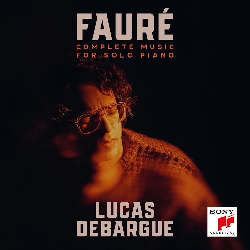 Lucas DeBargue - Faure: Complete Music For Solo Piano (CD) - Velvet Music