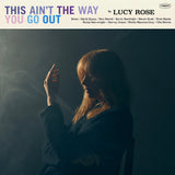 Lucy Rose - This Ain't The Way You Go Out (CD)