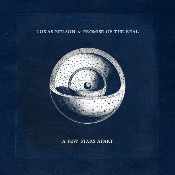 Lukas Nelson & Promise Of The Real - A few stars apart (CD) - Velvet Music