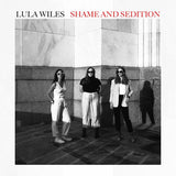 Lula Wiles - Shames & sedition (LP) - Velvet Music