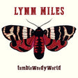 Lynn Miles - TumbleWeedyWorld (CD) - Velvet Music