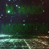 M. Ward - Migration stories (LP)