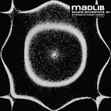 Madlib - Sound ancestors (arranged by kieran hebden) (LP) - Velvet Music