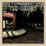 Mad Caddies - Just one more (CD) - Velvet Music