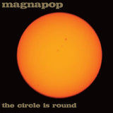 Magnapop - Circle is round (LP) - Velvet Music