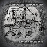 Malcolm Holcombe - Another black hole (CD) - Velvet Music