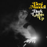 Eleni Mandell - Dark lights up (CD)