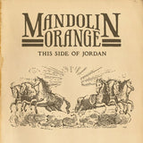 Mandolin Orange - This side of jordan (CD)
