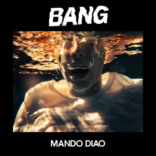 Mando Diao - Bang (CD) - Velvet Music