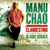 Manu Chao - Clandestino/bloody border (LP)