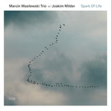 Marcin Wasilewski -trio- - Spark of life (CD) - Velvet Music