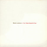 Mark Lanegan - I'll take care of you (LP) - Velvet Music