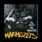 Marmozets - The weird and wonderful (CD)