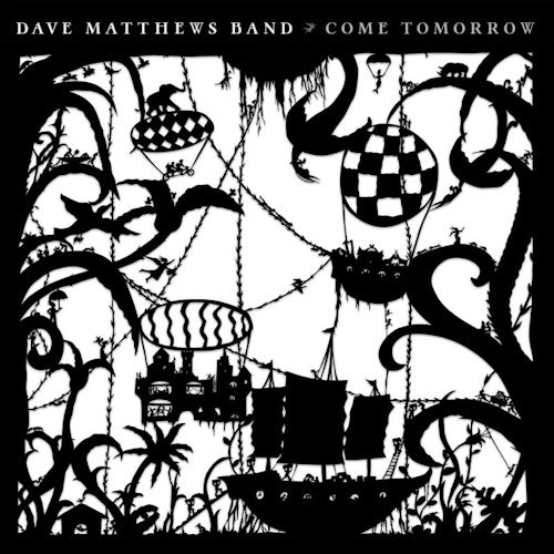 Dave Matthews Band - Come tomorrow (LP)