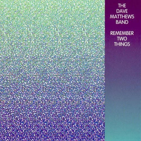 Dave Matthews Band - Remember two things (CD)