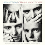 Iain Matthews - Orphans and outcasts (CD) - Velvet Music