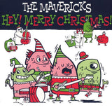 Mavericks - Hey! merry christmas! (CD) - Velvet Music
