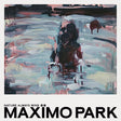 Maximo Park - Nature always wins (LP) - Velvet Music