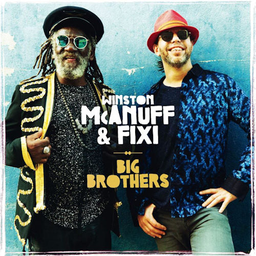 Winston Mcanuff & Fixi - Big brothers (CD)