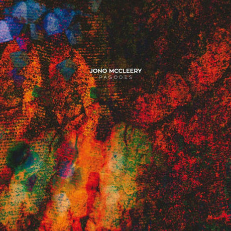 Jono Mccleery - Pagodes (CD) - Velvet Music