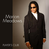 Marion Meadows - Player's Club (CD)