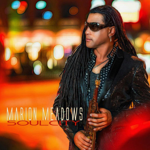 Marion Meadows - Soul city (CD)