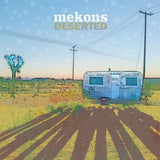 Mekons - Deserted (CD) - Velvet Music