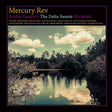 Mercury Rev - Bobbie gentrys the delta sweete rev (LP) - Velvet Music