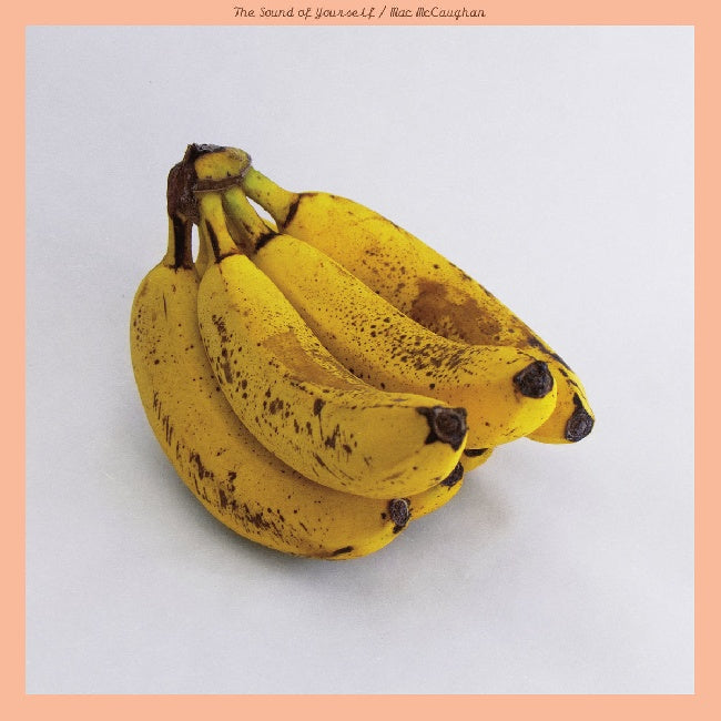 Mac Mccaughan - The sound of yourself (LP)
