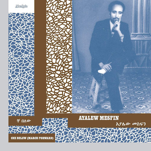 Ayalew Mesfin - Che belew (march forward) (CD) - Velvet Music