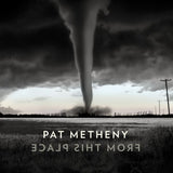 Pat Metheny - From this place (CD)