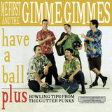 Me First &amp; The Gimme Gimm - Have a ball (CD)