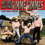 Me First & The Gimme Gim - Love their country (LP)