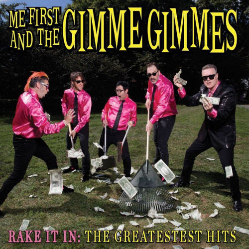 Me First & The Gimme Gimmes - Rake it in: the greatest hits (LP) - Velvet Music