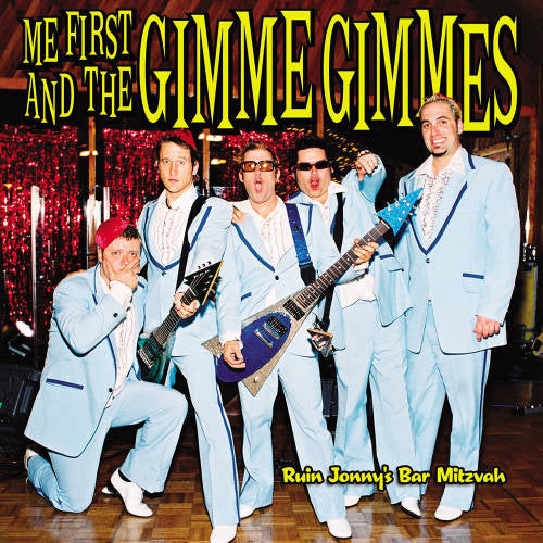 Me First & The Gimme Gimm - Ruin jonny's bar mitzvah (CD) - Velvet Music