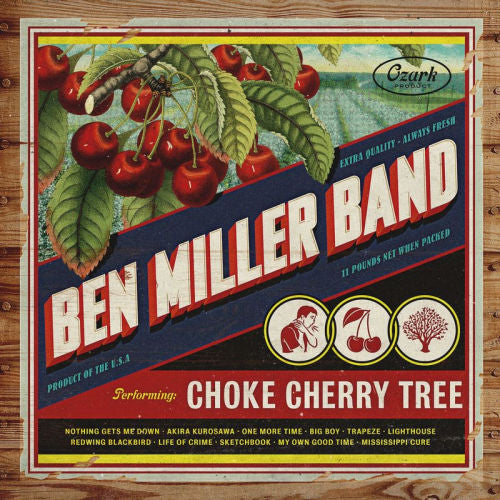 Ben Miller -band- - Choke cherry tree (LP) - Velvet Music