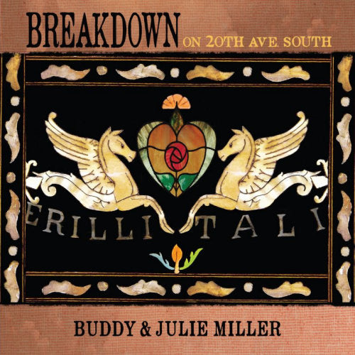 Buddy Miller &amp; Julie - Breakdown on 20th Ave. south (CD)