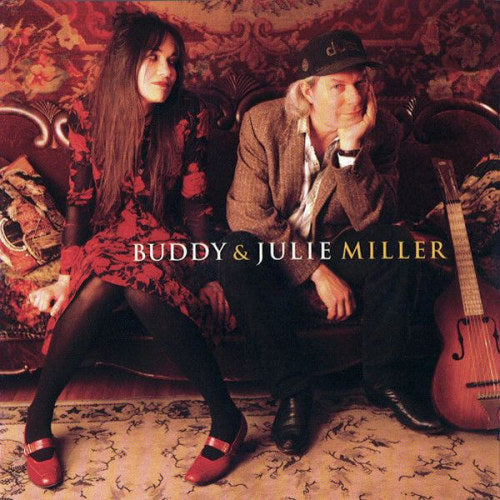 Buddy Miller & Julie - Buddy and julie miller (CD) - Velvet Music