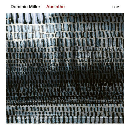 Dominic Miller - Absinthe (LP) - Velvet Music