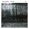 Dominic Miller - Absinthe (LP) - Velvet Music