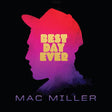 Mac Miller - Best day ever (CD) - Velvet Music