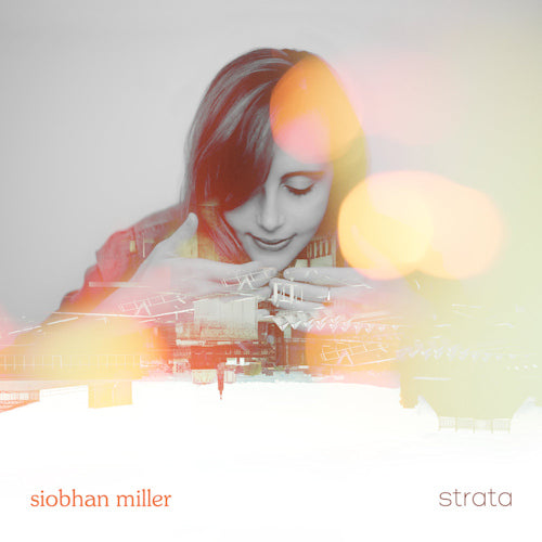 Siobhan Miller - Strata (LP)