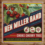 Ben Miller -band- - Choke cherry tree (LP) - Velvet Music