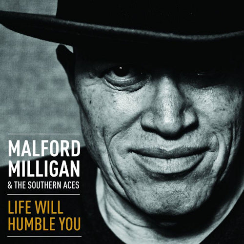 Malford Milligan & The Southern Aces - Life will humble you (CD) - Velvet Music