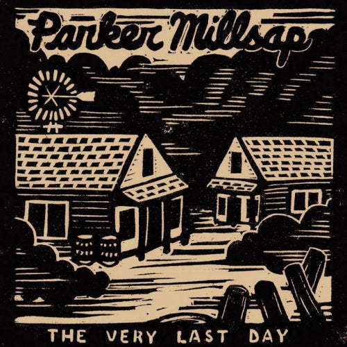 Parker Millsap - Very last day (LP)