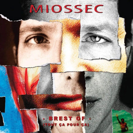 Miossec - Brest of (tout ca pour ca) (CD) - Velvet Music