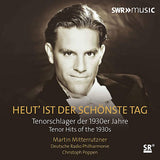 Martin Mitterrutzner - Heut' ist der schonste tag - tenorschlager der 1930er j (CD) - Velvet Music