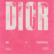 MK feat. Chrystal - Dior (Remixes) (12-inch maxi-single) - Velvet Music