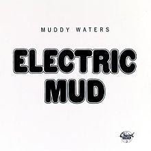 Muddy Waters - Electric Mud (CD) - Velvet Music