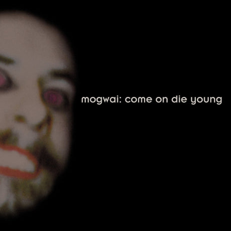 Mogwai - Come on die young (CD) - Velvet Music